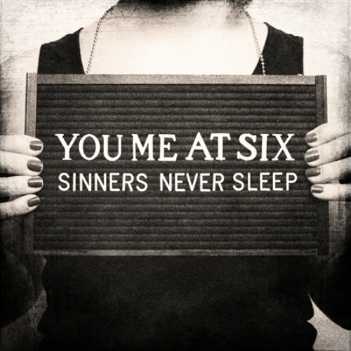 You Me At Six / Sinners Never Sleep *NEW CD*