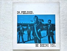 Dr. Feelgood Be Seeing You Edsel Records ED 238 Reissue UK LP. 1987 Nick Lowe,