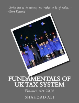 Fundamentals of UK Tax System - Paperback NEW Ali, Shahzad 01/10/2017
