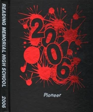 Yearbook Reading Memorial High School Reading, Massachusetts Pioneer 2006