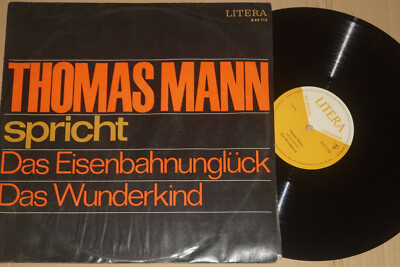 Thomas Mann -Das Eisenbahnungück / Das Wunderkind- LP Litera (8 60 113)