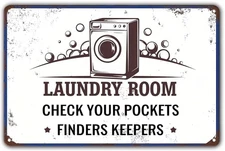 Laundry Room Retro Tin Metal Signs Check Your Pockets Finders Keepers Novelty Me