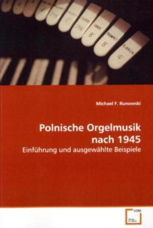 Thumbnail - Polnische Orgelmusik Nach 1945 Einführung Und Ausgewählte Beispiele