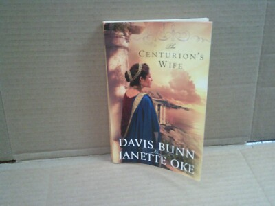 The Centurion's Wife by Davis Bunn, 2009 Paperback