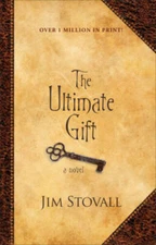 The Ultimate Gift: A Novel - Hardcover By Stovall, Jim - VERY GOOD