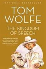 The Kingdom of Speech Paperback Tom Wolfe