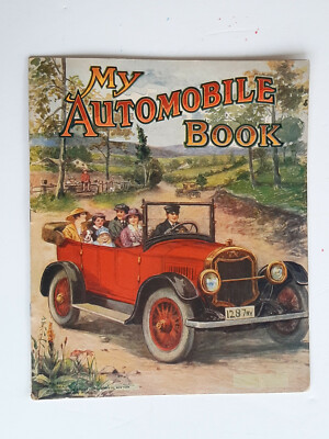 MY AUTOMOBILE BOOK 1924 Gabriel Children's Book