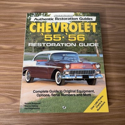 Chevrolet 1955-1956 Restoration Guide Over 1000 Photos & Charts GM 480 pages VG