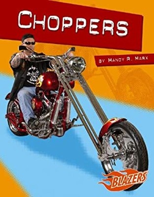 Choppers Hardcover Mandy R., Marx, Mandy Marx