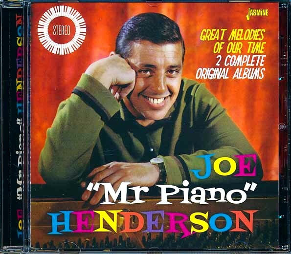 CD Джо Мистер Пиано Хендерсон - Великие Мелодии Нашего Времени: 2 полных оригинальных альбома