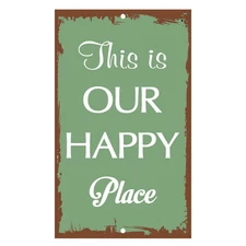 There Is Our Happy Place Novelty Funny Metal Sign 8 in x 12 in