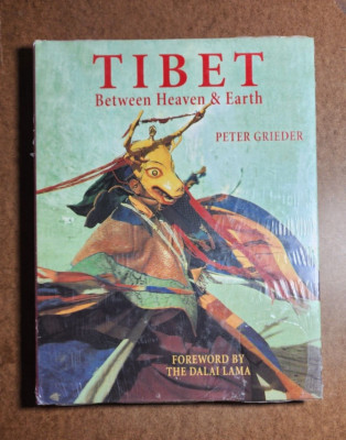 TIBET: Between Heaven and Earth by Peter Grieder - Hardcover - NEW / Sealed!
