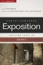 Exalting Jesus in Exodus Christ-Centered Exposition Commentary - GOOD