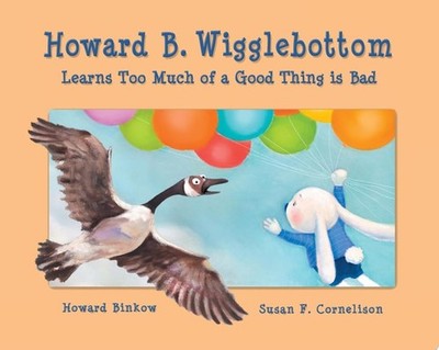 Howard B. Wigglebottom Learns Too Much of a Good Thing Is Bad: A Story about Mod