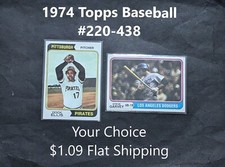 1974 Topps Baseball #220-438 YOUR CHOICE $1.09 Flat Shipping UPDATED 5/15/25
