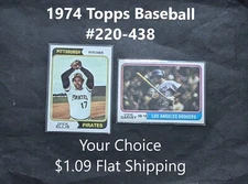 1974 Topps Baseball #220-438 YOUR CHOICE $1.09 Flat Shipping UPDATED 5/15/25