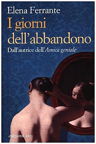 Thumbnail - I Giorni Dell'abbandono - Elena Ferrante - 9788866326410
