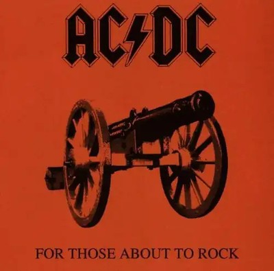 AC/DC - For Those About to Rock