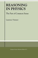 Reasoning In Physics The Part Of Common Sense L. Viennot Taschenbuch Xvi 2001