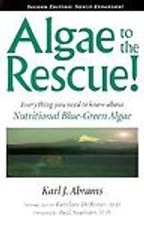 Algae to the Rescue: Everything You Need to Know about Nutritional Blue-Green...