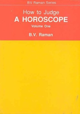 HOW TO JUDGE A HOROSCOPE (VOL 1) By B V Raman - Hardcover
