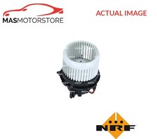 INTERIOR BLOWER FAN MOTOR LHD ONLY NRF 34621 A NEW OE REPLACEMENT