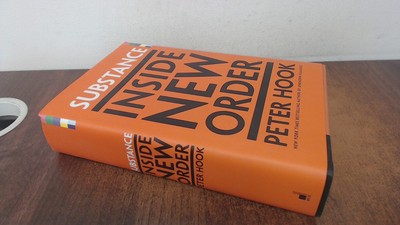 			Substance: Inside New Order, Hook, Peter, Dey Street Books, 2017,		