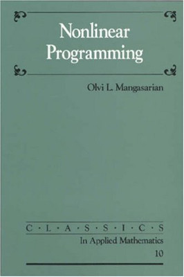 Nonlinear Programming  (Classics in Applied Mathematics - Paperback NEW Mangasar