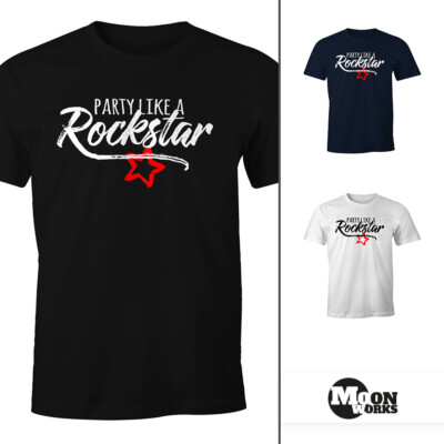 Herren T-Shirt Party Like a Rockstar Party Shirt FunShirt Moonworks 