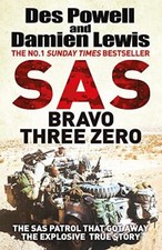 SAS Bravo Three Zero: The Gripping True Story,Damien Lewis,Des P