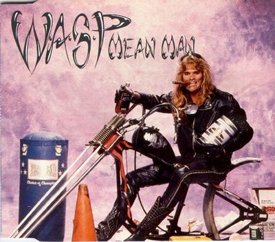 W.A.S.P. - Mean Man - Used Vinyl Record 7 - F1460z