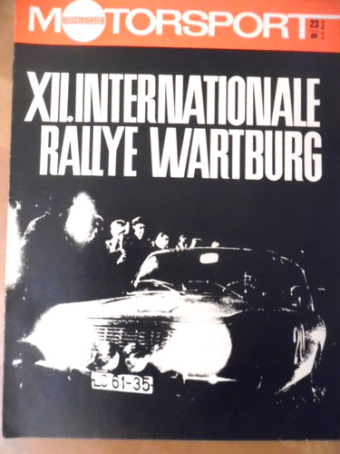 ILLUSTRIERTER MOTORSPORT 23 - 1969 C Rallye-Wartburg DDR BMW R 50 GAS M-24 Wolga
