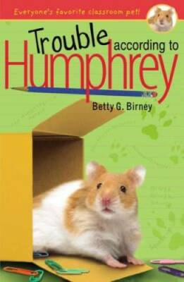 #ad Trouble According to Humphrey Paperback By Birney Betty G. GOOD $4.57