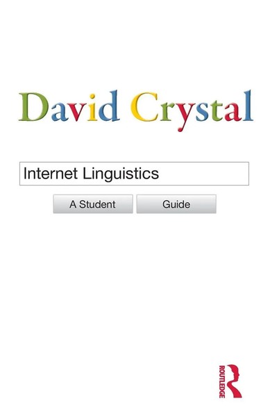David Crystal | Internet Linguistics | Taschenbuch | Englisch (2011) | Routledge-image