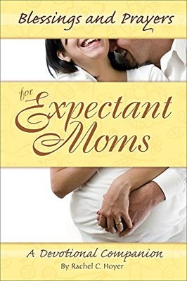 Blessings and Prayers for Expectant..., Melcher Heather