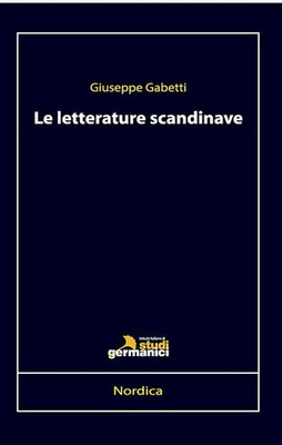 Neues Buch - Giuseppe Gabetti - Die skandinavischen Literaturen - Italienisches Institut 