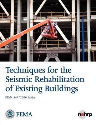 Federal Emergen Techniques for the Seismic Rehabilitation of Exist (Taschenbuch)