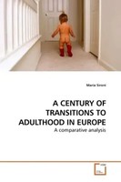 Maria Sironi | A Century OF Transitions TO Adulthood IN Europe | Taschenbuch