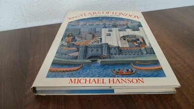 			2000 Years Of London, Michael Hanson, Country Life Limited, 1967,		