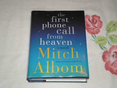 The First Phone Call from Heaven by Mitch Albom *Signed* 9780062294371 ...