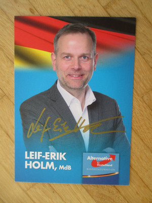 AfD Politiker Leif-Erik Holm - handsigniertes Originalautogramm!!!