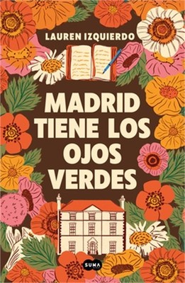 Madrid Tiene Los Ojos Verdes / Madrid Has Green Eyes (Paperback or Softback)