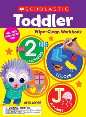 Scholastic Teaching Resource Scholastic Toddler Wipe-Clean Workboo (Taschenbuch)