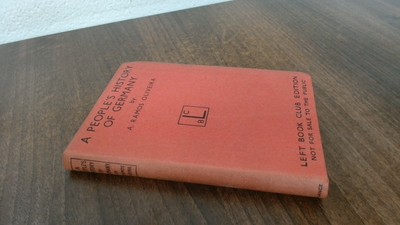 			A Peoples History Of Germany, A Ramos Oliveira, Victor Gollancz L		