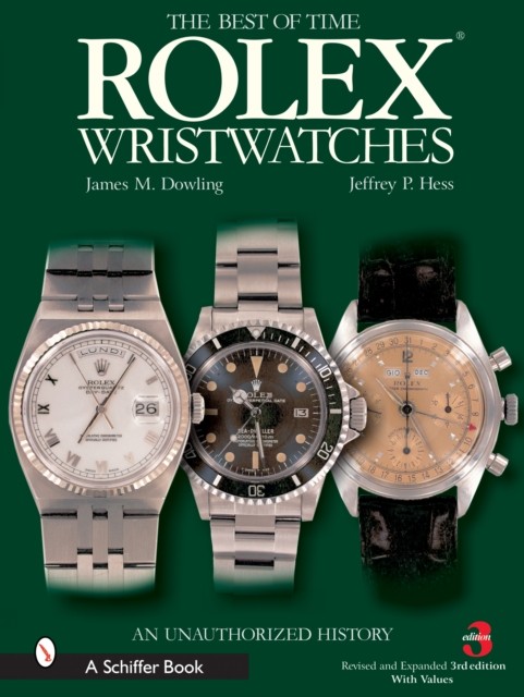 Rolex Wristwatches by James M. Dowling HARDBACK 9780764324376