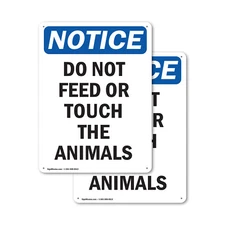 (2 Pack) Do Not Feed Or Touch The Animals OSHA Notice Sign Decal Metal Plastic
