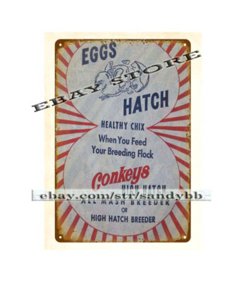 CONKEYS feeds Poultry Dairy chick eggs hatch metal tin sign modern inspirational