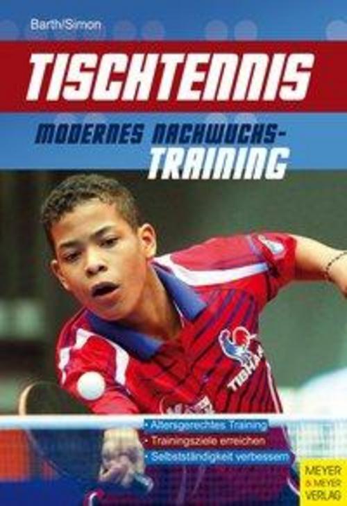 Thumbnail - Tischtennis - Modernes Nachwuchstraining, Berndt Barth