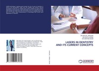 Srujal Jivrajani (U. A.) | Lasers IN Dentistry AND ITS Current Concepts | Buch