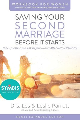 Saving Your Second Marriage Before It Starts Workbook for Women Updated Parrott